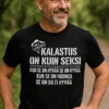 Hauska t-paita Kalastus on kuin seksi kalastajalle lahjaksi