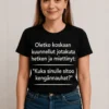 Hauska t-paita Kuka sitoo kengännauhasi hauskalla lahjaidealla