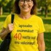 Hauska t-paita Lapsuuden ensimmäiset 40 vuotta humoristisella tekstiprintillä lahjaksi