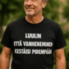 Hauska t-paita Luulin vanhenemisen kestävän pidempään humoristisella tekstiprintillä
