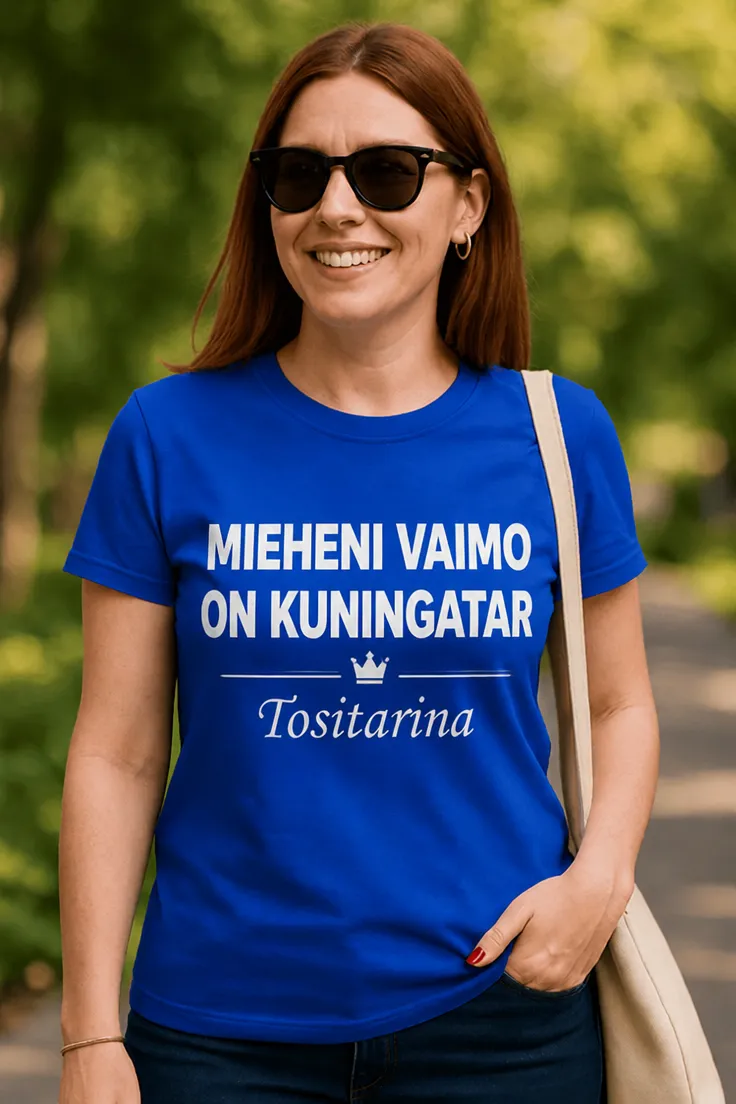 Hauska t-paita Mieheni vaimo on kuningatar, humoristinen lahjapaita kuningatar-teemalla
