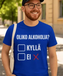 Hauska t-paita Oliko alkoholia humoristisella OLIKO ALKOHOLIA? -printillä