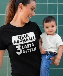 Hauska t-paita Olin normaali kolme lasta sitten humoristisella vanhemmuusaiheella