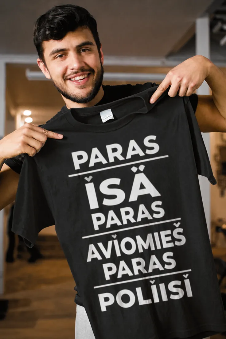 Hauska t-paita Paras ammatti, jossa teksti PARAS ISÄ PARAS AVIOMIES PARAS POLIISI