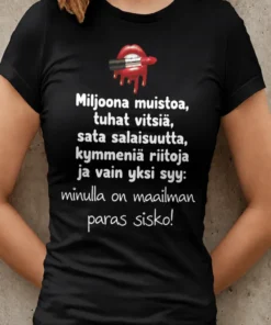 Hauska t-paita Paras sisko lahjaksi, painatuksella jossa ylistetään maailman parasta siskoa