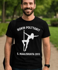 Hauska t-paita Polttarit nimellä, painatuksella ROKIN POLTTARIT 5. MAALISKUUTA 2013