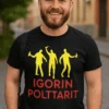 Hauska t-paita Polttarit nimellä, jossa teksti IGORIN POLTTARIT