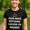 Hauska t-paita Sievä neitonen kahvia rakastavalle lahjaksi