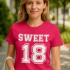 Hauska t-paita Sweet 18 synttärit SWEET 18 -painatuksella