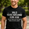 Hauska t-paita Valo kulkee nopeammin hauskalla tekstiprintillä lahjaksi