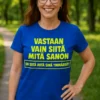 Hauska t-paita Vastaan vain sanoistani hauskalla tekstiprintillä