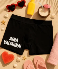 Hauskat bokserit Aina valmiina -lahjatuote tekstillä AINA VALMIINA!