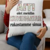 Koristetyyny Äiti meidän kuningatar lahjaksi äidille