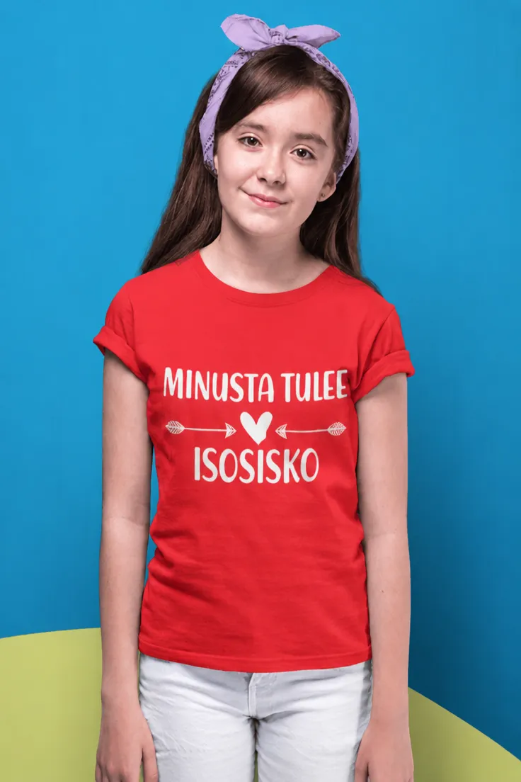 Lasten t-paita Isosiskoksi tulossa, jossa teksti MINUSTA TULEE ISOSISKO