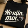 Naisten t-paita, jossa teksti No niin, moi. Selkeä, minimalistinen typografinen design.