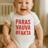 Vauvan body Paras vauva fakta hauskalla PARAS VAUVA #FAKTA -painatuksella